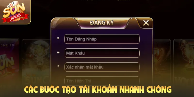 Các bước tạo tài khoản nhanh chóng