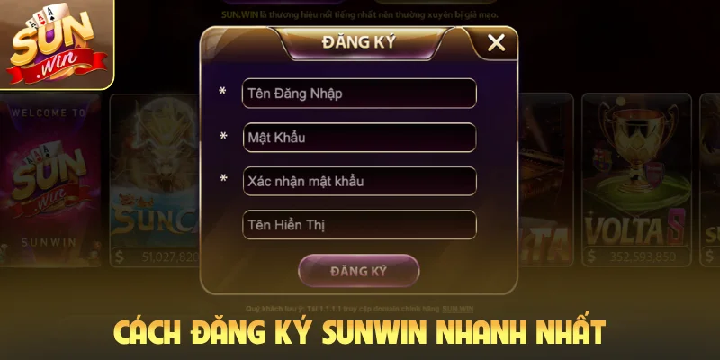 Cách đăng ký Sunwin nhanh nhất