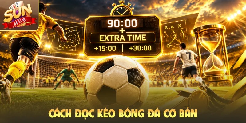 cách đọc kèo bóng đá cơ bản