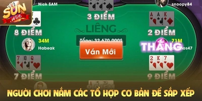 Người chơi nắm các tổ hợp cơ bản để sắp xếp