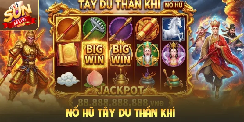 Nổ hũ Tây du thần khí