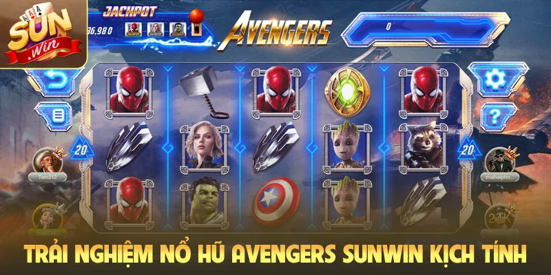Trải nghiệm nổ hũ Avengers Sunwin kịch tính